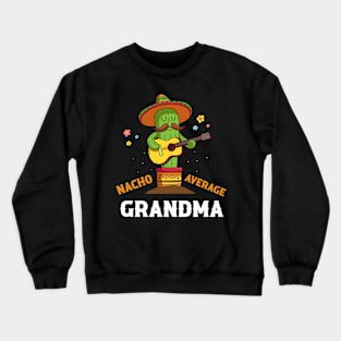 Fun Hilarious Grandmother Joke Humor | Funny Saying Grandma Crewneck Sweatshirt